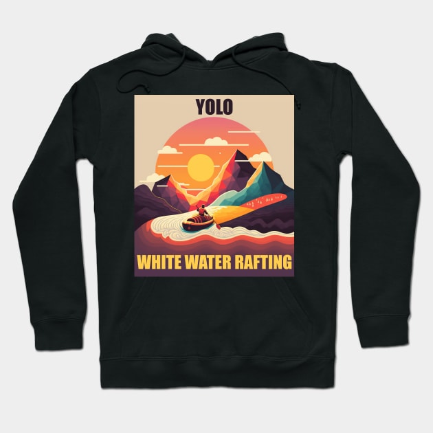 White Water Rafting - Yolo Hoodie by i2studio